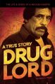 Drug Lord: A True Story