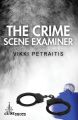 The Crime Scene Examiner