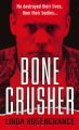 Bone Crusher