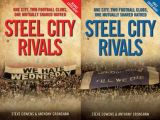 Steel City Rivals - One City. Two Football Clubs, One Mutually Shared Hatred