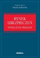 Rynek ubezpieczen. Wspolczesne problemy