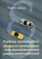 Problem rownoleglosci ubezpieczen obowiazkowych