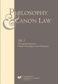 „Philosophy and Canon Law” 2015. Vol. 1: The Family Institution: Identity, Sovereignty, Social Dimension