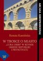 W trosce o miasto