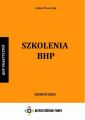 Szkolenia BHP. Komentarz