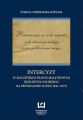 Postanawiaja, iz co do majatku, jaki obecnie posiadaja  i w przyszlosci miec moga... Intercyzy w malzenskim prawie majatkowym Krolestwa Polskiego na przykladzie Lodzi (1841-1875)