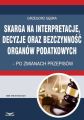 Skarga na interpretacje decyzje oraz bezczynnosc organow  podatkowych