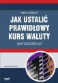 Jak ustalic prawidlowy kurs waluty dla rozliczen VAT