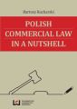 Polish Commercial Law in a Nutshell