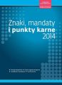 Znaki, mandaty i punkty karne 2014