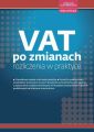 VAT po zmianach rozliczenia w praktyce