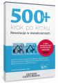 500+ krok po kroku. Rewolucja w swiadczeniach