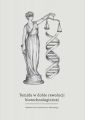 Temida w dobie rewolucji biotechnologicznej - wybrane problemy bioprawa