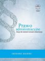 Prawo administracyjne. Skrypt dla studentow kierunku administracja
