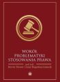 Wokol problematyki stosowania prawa