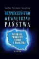 Bezpieczenstwo wewnetrzne panstwa. Wybrane problemy teorii i praktyki