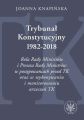 Trybunal Konstytucyjny 1982-2018