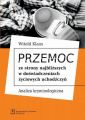 Przemoc ze strony najblizszych w doswiadczeniach zyciowych uchodzczyn