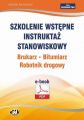 Szkolenie wstepne Instruktaz stanowiskowy Brukarz. Bitumiarz. Robotnik drogowy