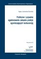 Publiczne i prywatne egzekwowanie zakazow praktyk ograniczajacych konkurencje