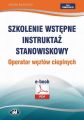 Szkolenie wstepne Instruktaz stanowiskowy Operator wezlow cieplnych