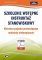 Szkolenie wstepne Instruktaz stanowiskowy Kierowca pojazdu przewozacego materialy niebezpieczne
