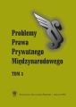 „Problemy Prawa Prywatnego Miedzynarodowego”. T. 3
