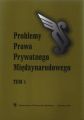 „Problemy Prawa Prywatnego Miedzynarodowego”. T. 1