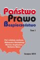 Panstwo Prawo Bezpieczenstwo. Tom I