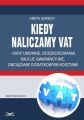 Kiedy naliczamy VAT – kary umowne, odszkodowania, kaucje gwarancyjne, obciazanie dodatkowymi kosztami