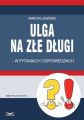 Ulga na zle dlugi - w pytaniach i odpowiedziach