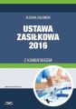 Ustawa zasilkowa 2016 z komentarzem