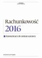 Rachunkowosc 2016 - Komentarz do zmian ustawy