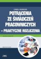 Potracenia ze swiadczen pracowniczych - praktyczne rozliczenia