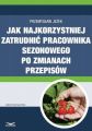 Jak najkorzystniej zatrudnic pracownika sezonowego po zmianach przepisow