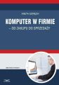 Komputer w firmie - od zakupu do sprzedazy