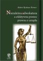 Niezalezna adwokatura a efektywna pomoc prawna z urzedu