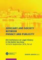 Judiciary and Society Between Privacy and Publicity. 8th Conference on Legal History in The Baltic Sea Area, 3rd-6th September 2015, Torun