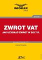 ZWROT VAT jak uzyskac zwrot w 2017 r.