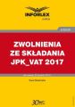 ZWOLNIENIA ZE SKLADANIA JPK_VAT 2017