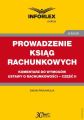 PROWADZENIE KSIAG RACHUNKOWYCH komentarz do wymogow ustawy o rachunkowosci – czesc II