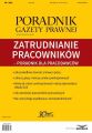 Zatrudnianie pracownikow – poradnik dla pracodawcow (pgp 7/2017)