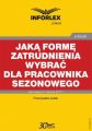 Jaka forme zatrudnienia wybrac dla pracownika sezonowego