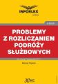Problemy z rozliczaniem podrozy sluzbowych