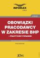 Obowiazki pracodawcy w zakresie bhp – praktyczny poradnik