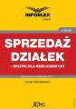 Sprzedaz dzialek – skutki dla rozliczen VAT