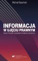 Informacja w ujeciu prawnym przez pryzmat zagadnien terminologicznych