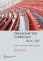Chuliganstwo futbolowe w Polsce