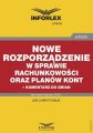 Nowe rozporzadzenie w sprawie rachunkowosci oraz planow kont – komentarz do zmian
