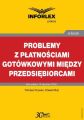 Problemy z platnosciami gotowkowymi miedzy przedsiebiorcami
